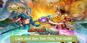 Sơn tinh thủy tinh Go88